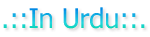 .::In Urdu::.